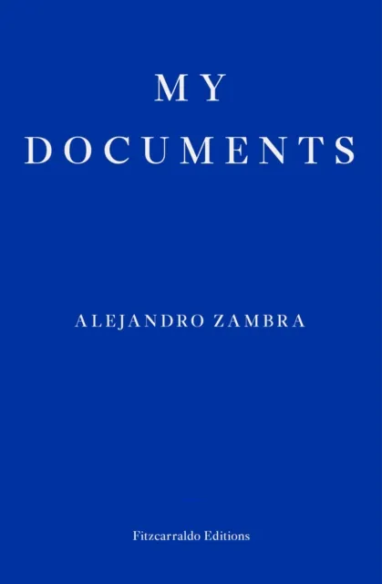 Alejandro Zambra My Documents Paperback Book Multicolor