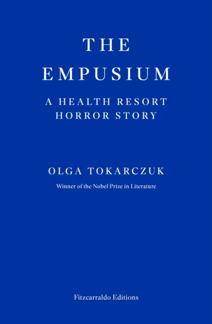 Olga Tokarczuk The Empusium