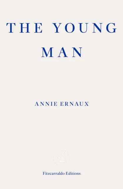Annie Ernaux The Young Man
