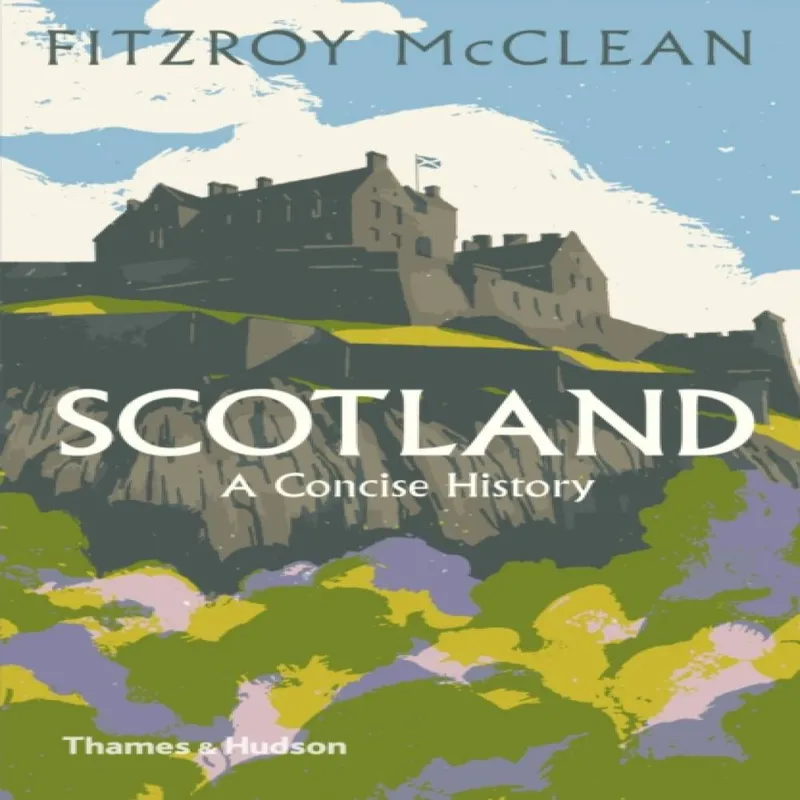 Thames & Hudson Ltd Scotland: A Concise History
