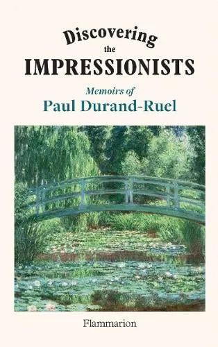 Flavie Durand-Ruel Discovering the Impressionists