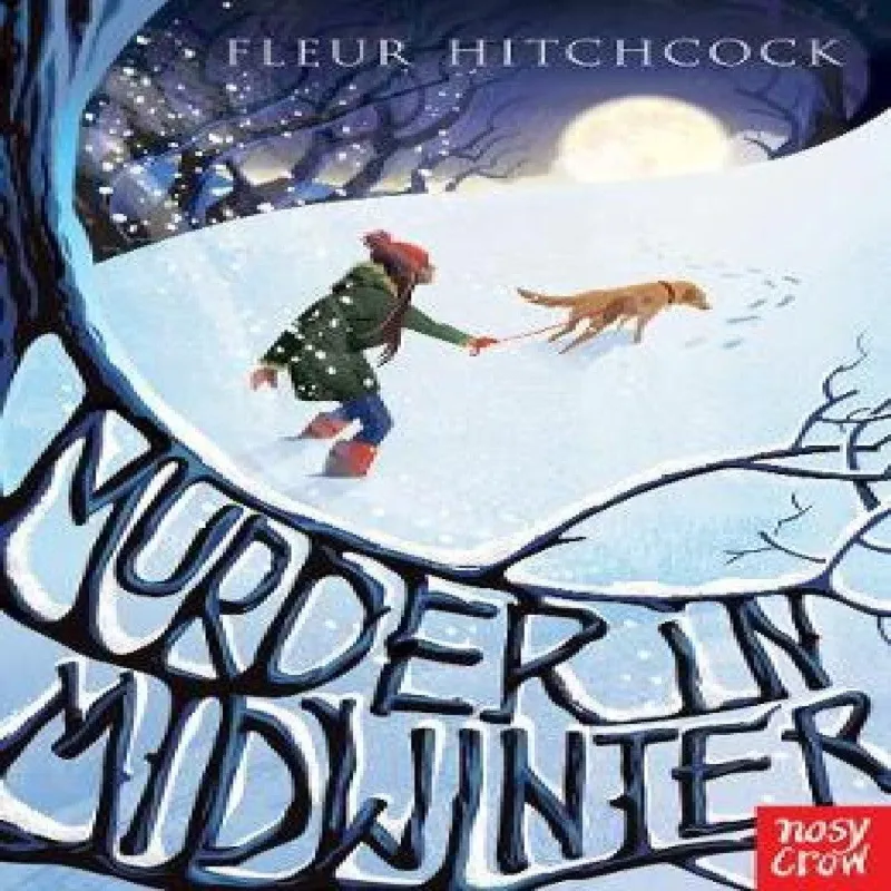 Fleur Hitchcock Murder In Midwinter