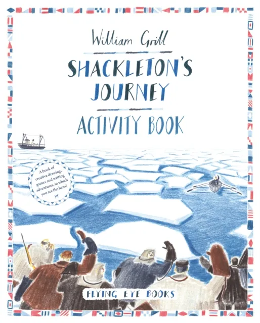 Zelda Turner Shackleton's Journey Activity Book Paperback Multicolor