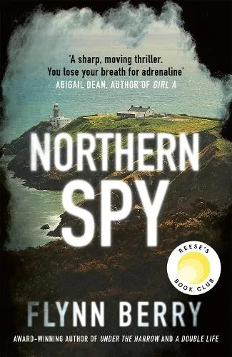 Flynn Berry Northern Spy