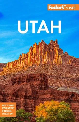 Fodor's Travel Guides Fodor's Utah