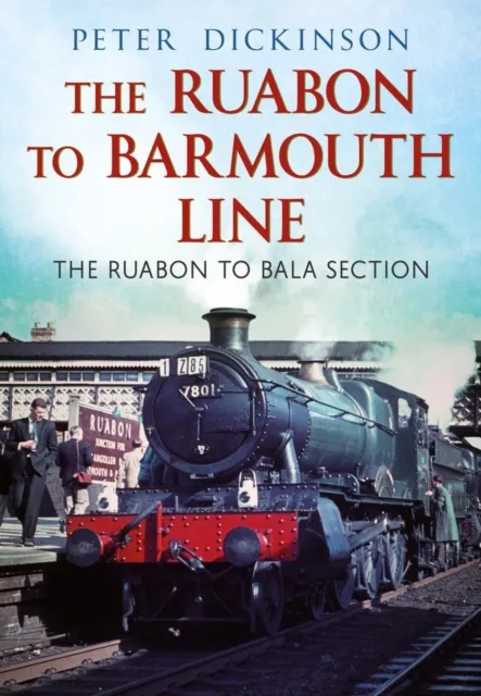 Fonthill Media Ltd The Ruabon To Barmouth Line