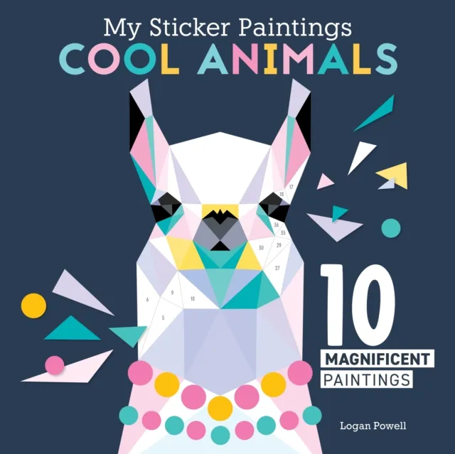 Fox Chapel Publishing My Sticker Paintings: Cool Animals : 10 Magnificent Paintings
