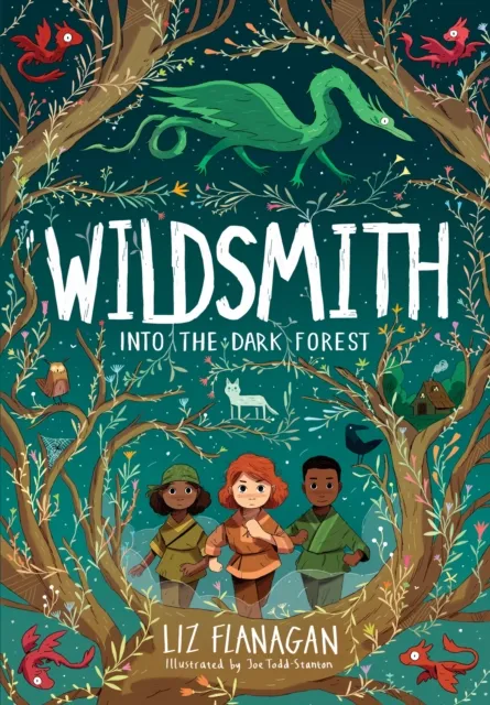 Liz Flanagan Into the Dark Forest