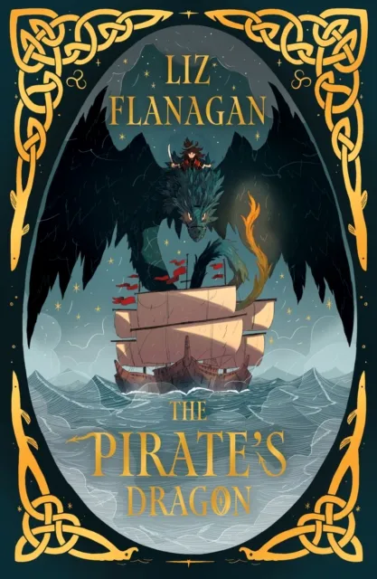Liz Flanagan The Pirate's Dragon