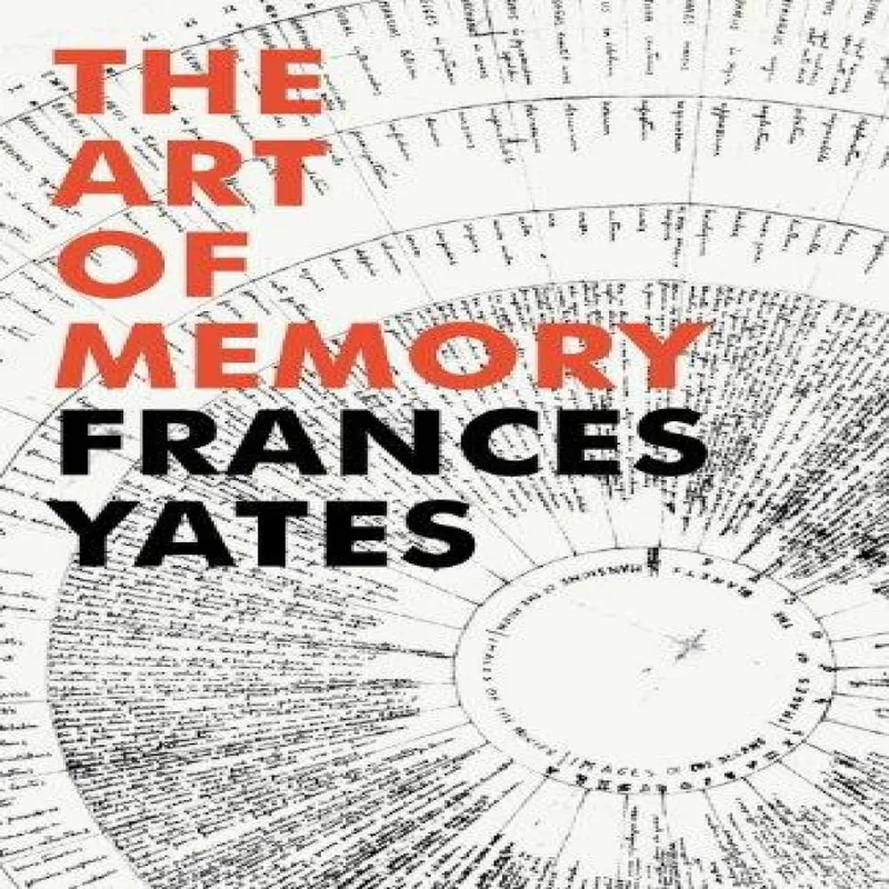 Frances A Yates The Art of Memory