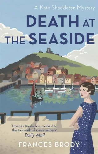 Frances Brody Death at the Seaside