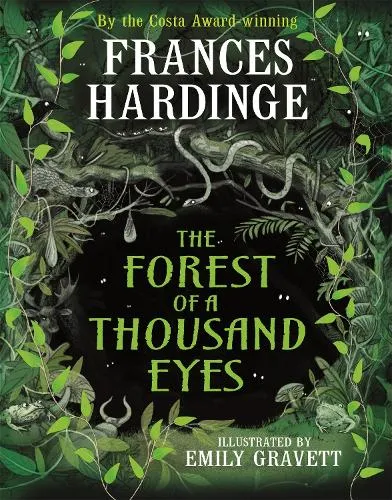Frances Hardinge The Forest of a Thousand Eyes