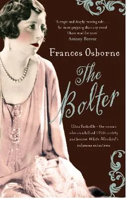 Frances Osborne The Bolter