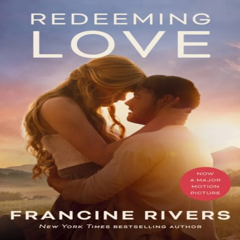Francine Rivers Redeeming Love (Movie tie-in)