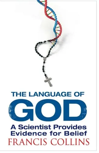 Francis Collins The Language of God