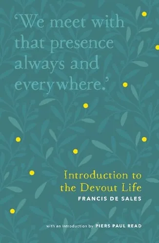 Francis de Sales Introduction to the Devout Life