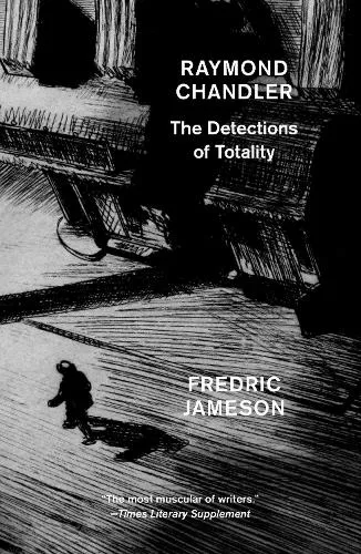 Fredric Jameson Raymond Chandler