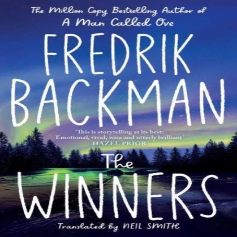 Fredrik Backman The Winners : From the instant international bestselling author of Multicolor