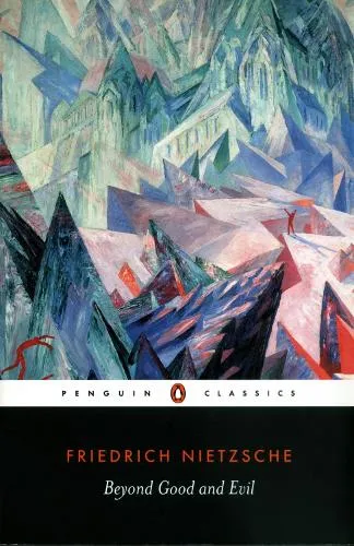 Friedrich Nietzsche Beyond Good and Evil