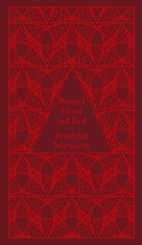 Friedrich Nietzsche Beyond Good and Evil