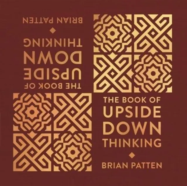 From You TO ME The Book Of Upside Down Thinking : A Magical & Unexpected Collection By Poet Brian Patten