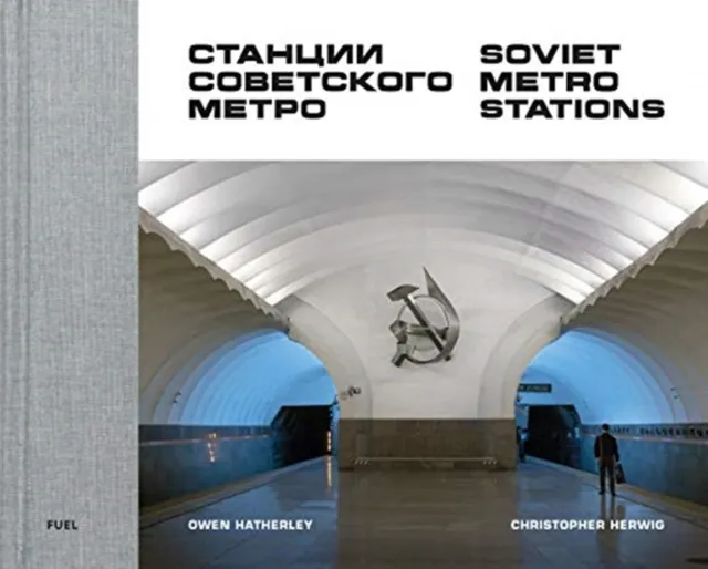 Fuel Publishing Soviet Metro Stations