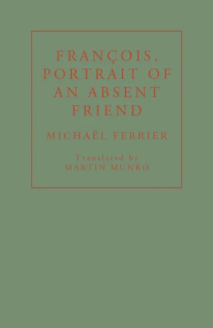 Fum D'Estampa Press Francois, Portrait Of An Absent Friend