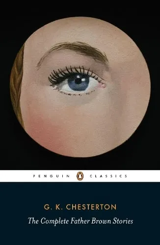 G K Chesterton The Complete Father Brown Stories