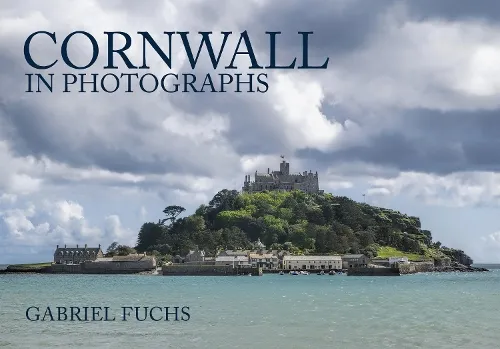 Gabriel Fuchs Cornwall in Photographs