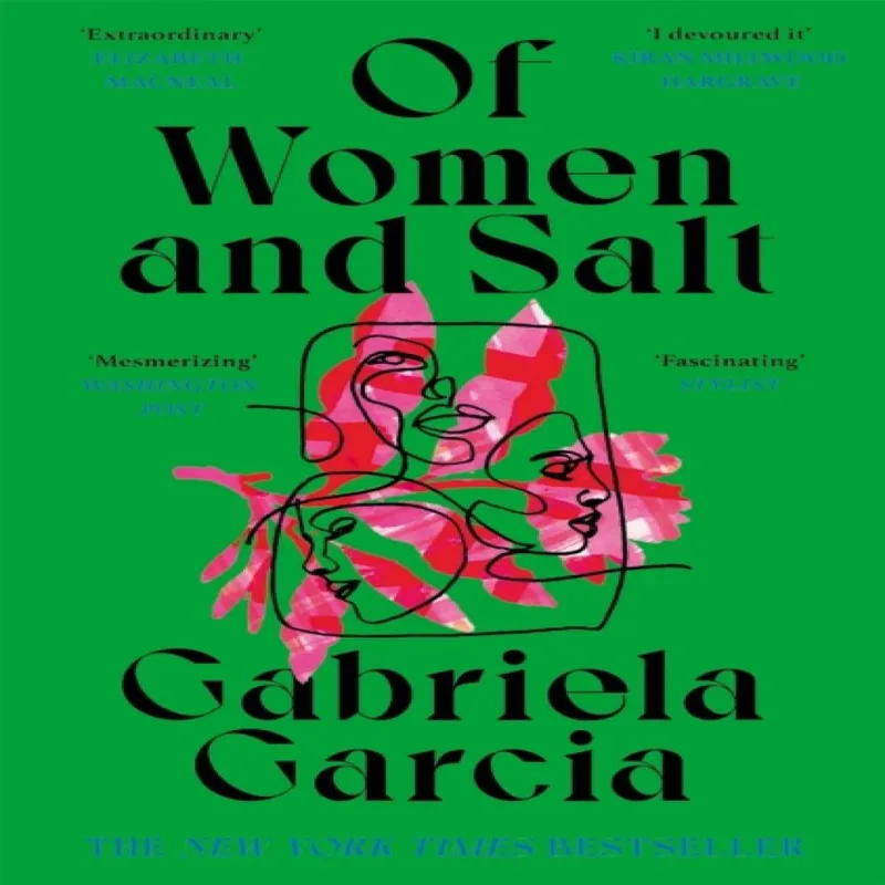 Gabriela Garcia Of Women and Salt