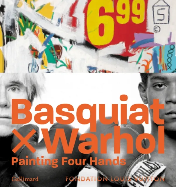 Gallimard Basquiat X Warhol : Paintings 4 Hands