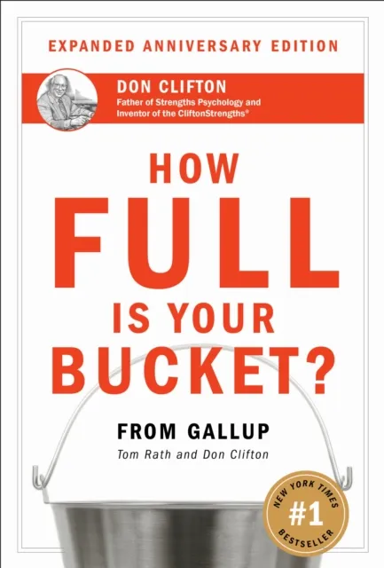 Gallup Press How Full Is Your Bucket? Expanded Anniversary Edition