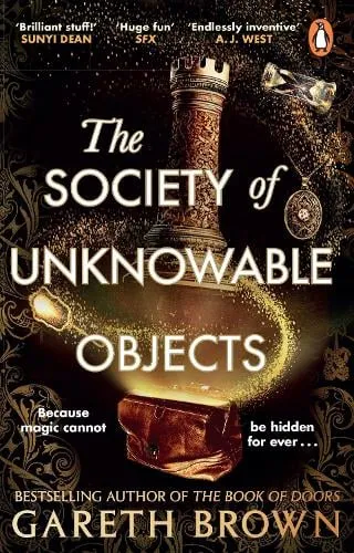 Gareth Brown The Society of Unknowable Objects