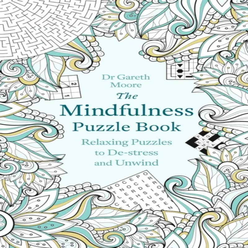 Dr Gareth Moore The Mindfulness Puzzle Book