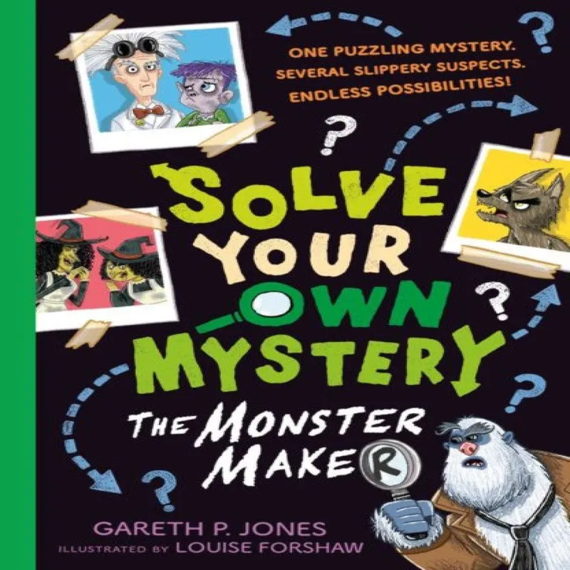 Gareth P. Jones Solve Your Own Mystery: The Monster Maker