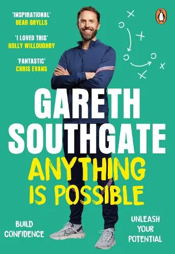 Gareth Southgate Anything is Possible