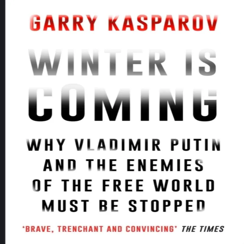 Garry Kasparov Winter Is Coming Paperback Book Multicolor