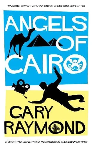 Gary Raymond Angels of Cairo