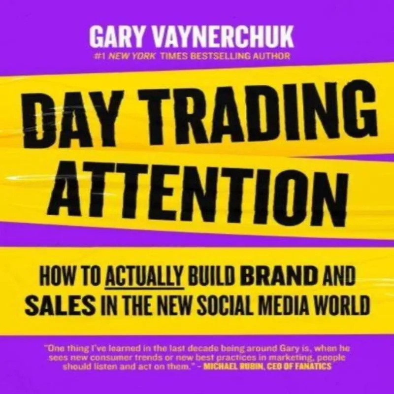 Gary Vaynerchuk Day Trading Attention Hardback Book Multicolor