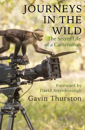 Gavin Thurston Journeys in the Wild