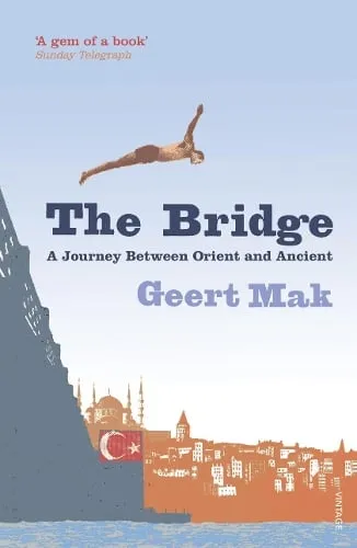 Geert Mak The Bridge