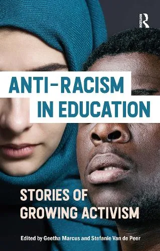 Geetha Marcus Anti-racism in Education