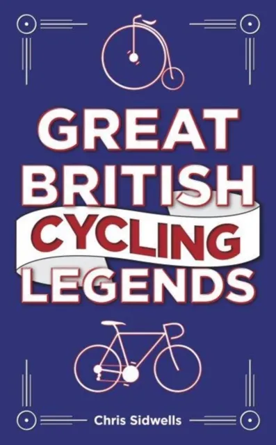 Gemini Books Group Ltd Great British Cycling Legends