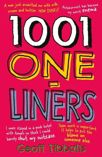 Geoff Tibballs 1001 One-Liners