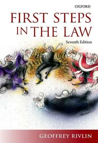Geoffrey Rivlin First Steps in the Law