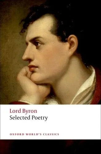 George Gordon, Lord Byron Selected Poetry