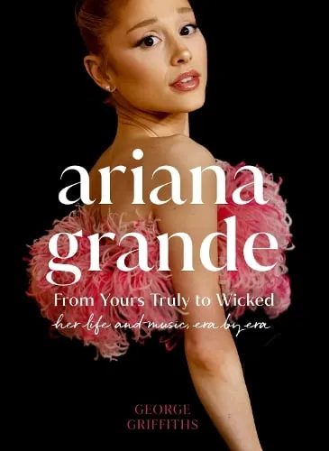 George Griffiths Ariana Grande