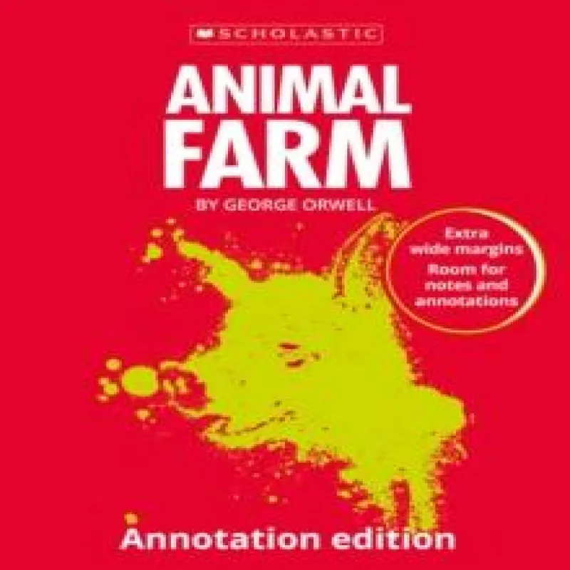 Annotation Edition Texts: Animal Farm: Annotation Edition