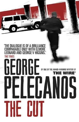 George Pelecanos The Cut