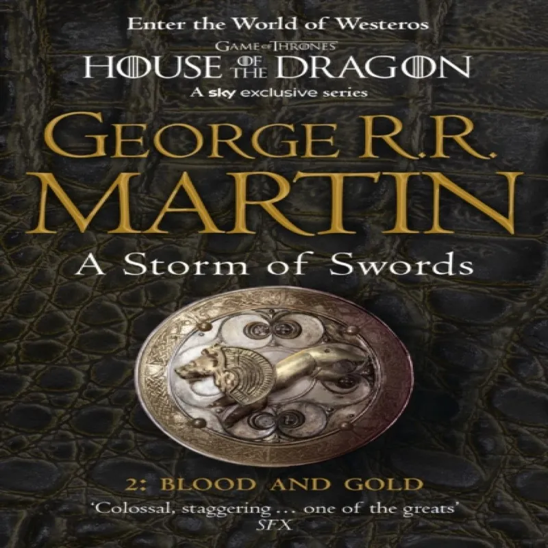 George R.R. Martin A Storm of Swords: Part 2 Blood and Gold